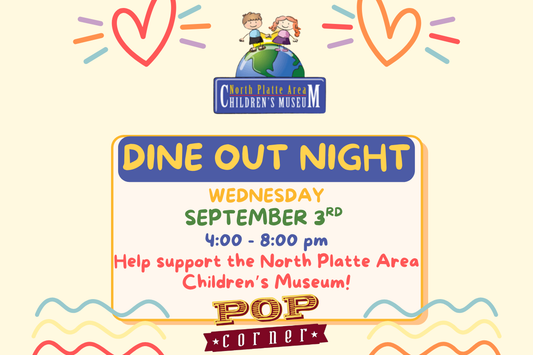 Pop Corner’s 2nd Dine Out Night of 2025 – Supporting the North Platte Area Children’s Museum
